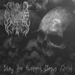 Slay the Fucking Jesus Christ